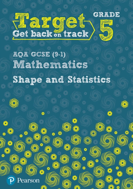 Target Grade 5 AQA GCSE 91 Mathematics Shape and