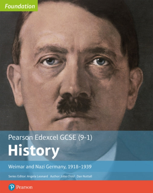 Edexcel GCSE (9-1) History Foundation Weimar and Nazi Germany, 1918–39 Student Book