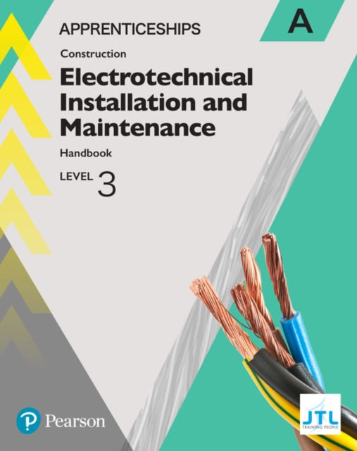 Apprenticeship Level 3 Electrotechnical Installation and Maintainence Learner Handbook A  Activebook