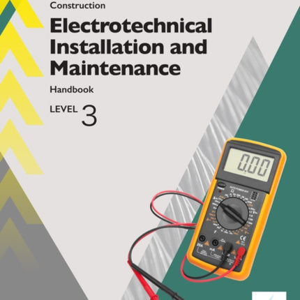 Apprenticeship Level 3 Electrotechnical Installation and Maintainence Learner Handbook B  Activebook