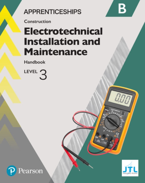 Apprenticeship Level 3 Electrotechnical Installation and Maintainence Learner Handbook B  Activebook