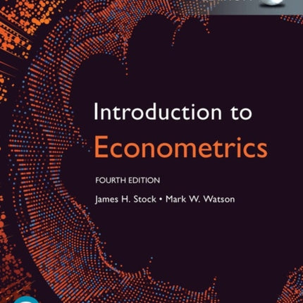 Introduction to Econometrics Global Edition  MyLab Economics with Pearson eText Package