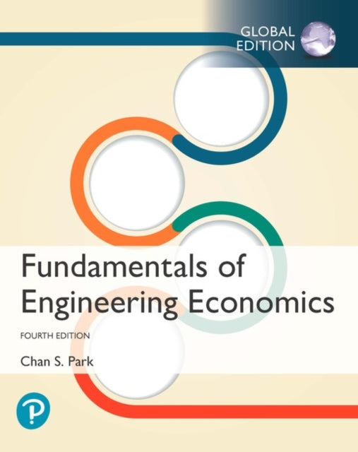 Fundamentals of Engineering Economics Global Edition  MyLab Engineering with Pearson eText Package