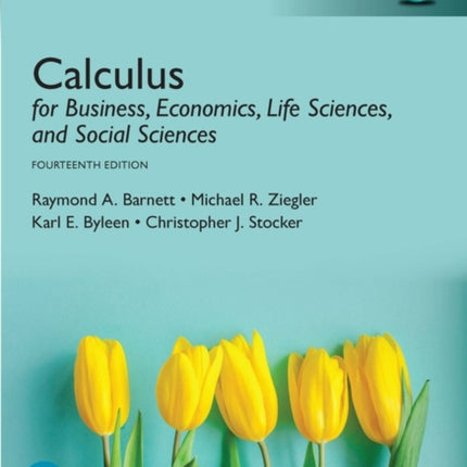 Calculus for Business Economics Life Sciences and