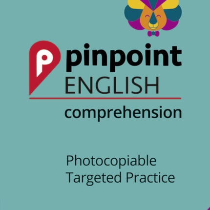 Pinpoint English Comprehension Year 3: Photocopiable Targeted Practice