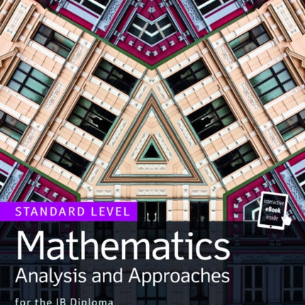 Mathematics Analysis and Approaches for the IB Diploma Standard Level Pearson International Baccalaureate Diploma International Editions