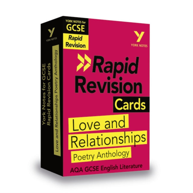 York Notes for AQA GCSE Rapid Revision Cards: Love and Relationships AQA Poetry Anthology catch up, revise and be ready for and 2023 and 2024 exams and assessments