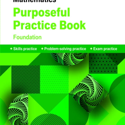 Pearson Edexcel GCSE (9-1) Mathematics: Purposeful Practice Book - Foundation