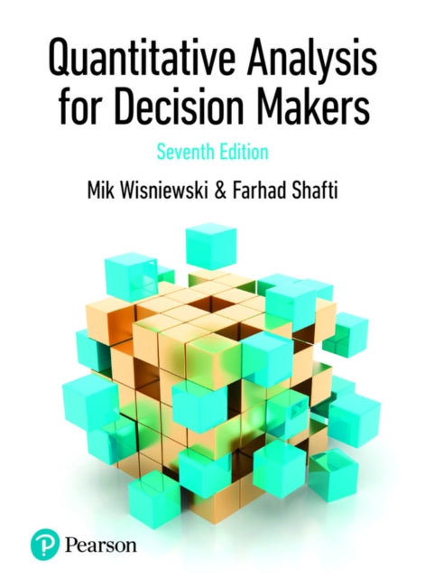 Quantitative Analysis for Decision Makers  MyLab