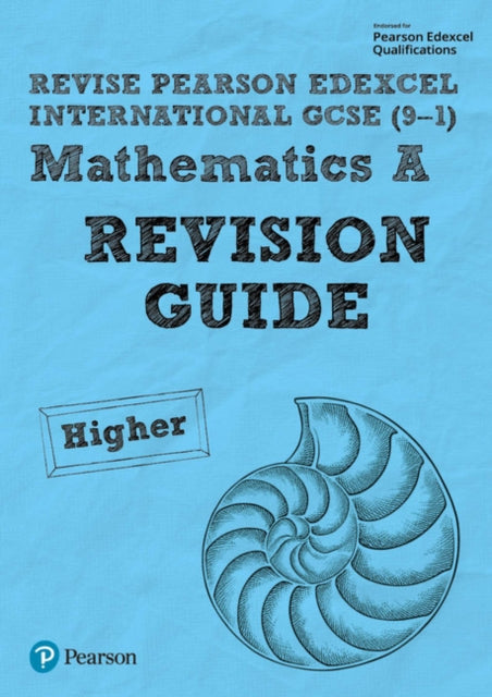 Pearson Edexcel International GCSE 91 Mathematics A Revision Guide  Higher