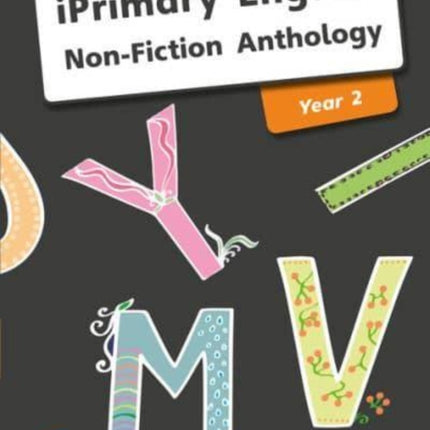 iPrimary English Anthology Year 2 NonFiction