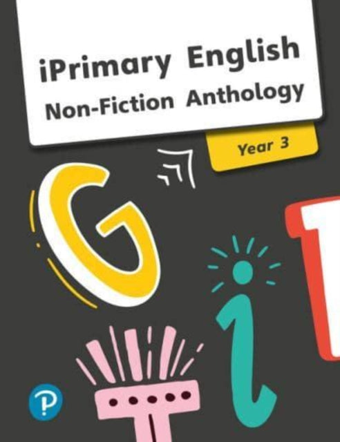 iPrimary English Anthology Year 3 NonFiction