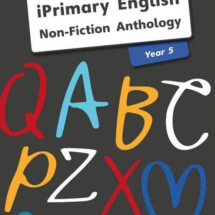 iPrimary English Anthology Year 5 NonFiction