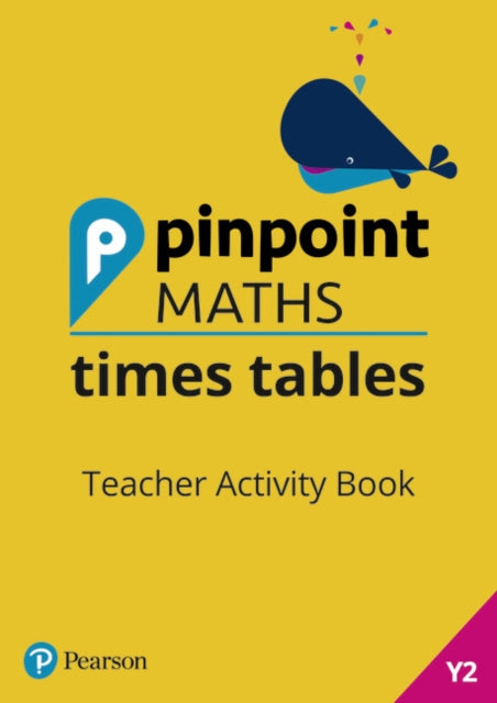 Pinpoint Maths Times Tables Year 2 Teacher Activity Book