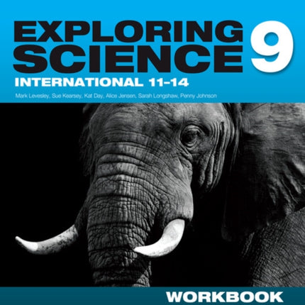 Exploring Science International Year 9 Workbook.