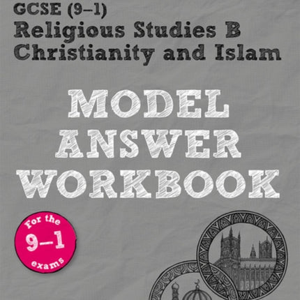 Pearson REVISE Edexcel GCSE Christianity and Islam Model Answer Workbook - 2023 and 2024 exams