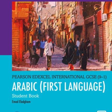 Pearson Edexcel International GCSE 91 Arabic Student Book