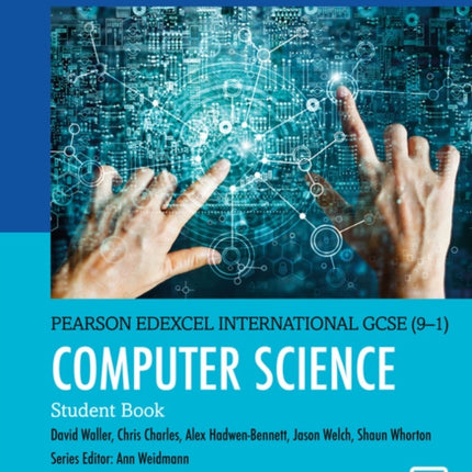 Pearson Edexcel International GCSE 91 Computer Science Student Book