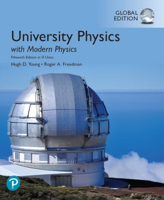 University Physics with Modern Physics Global Edition  Modified Mastering Physics with Pearson eText Package