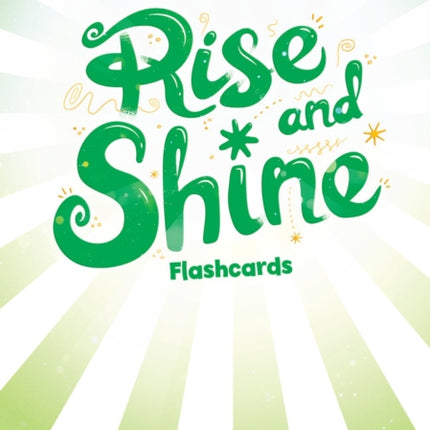 Rise and Shine Level 2 Flashcards