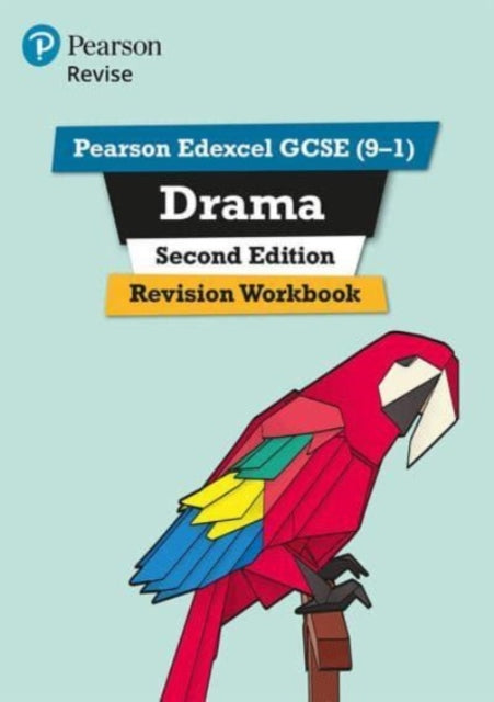 Pearson Edexcel GCSE 91 Drama Revision Workbook Second Edition