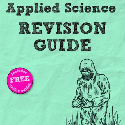 Revise BTEC National Applied Science Revision Guide Second edition