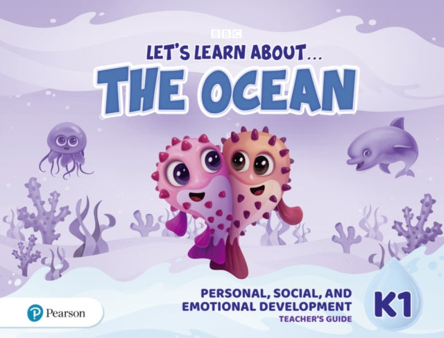 Let's Learn About the Ocean K1 Personal, Social & Emotional Development Teacher's Guide