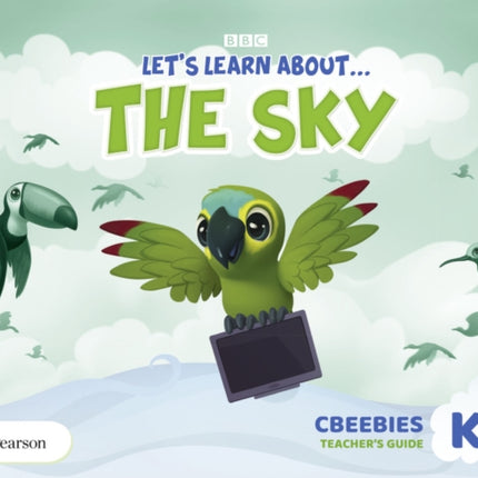 Let's Learn About the Sky K3 CBeebies Teacher's Guide