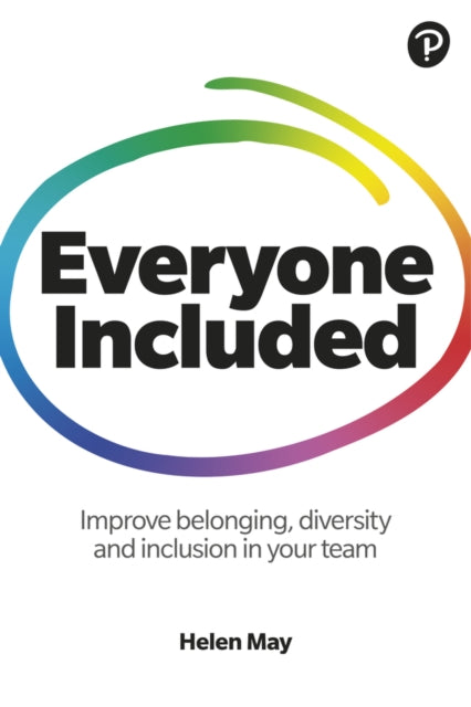 Everyone Included How to improve belonging