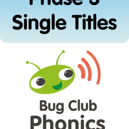 Bug Club Phonics Phase 3 Single Titles 36 books