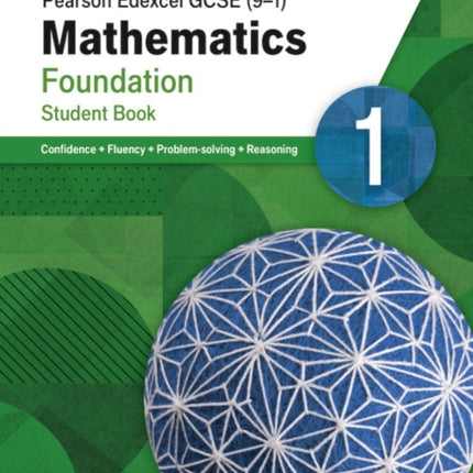 Pearson Edexcel GCSE (9-1) Mathematics Foundation Student Book 1: Second Edition