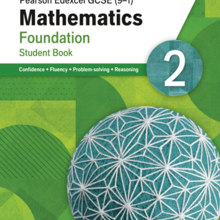 Pearson Edexcel GCSE (9-1) Mathematics Foundation Student Book 2: Second Edition