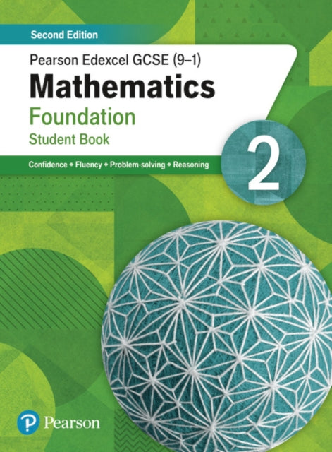 Pearson Edexcel GCSE (9-1) Mathematics Foundation Student Book 2: Second Edition