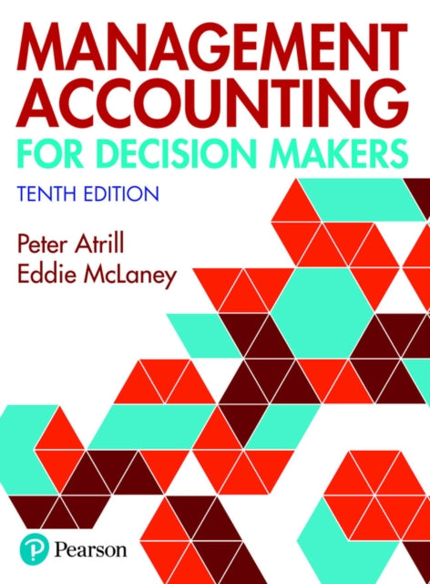 Management Accounting for Decision Makers  MyLab