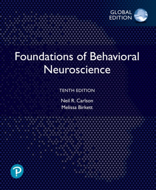 Foundations of Behavioral Neuroscience Global
