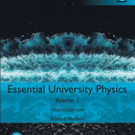 Essential University Physics Volume 1 Global