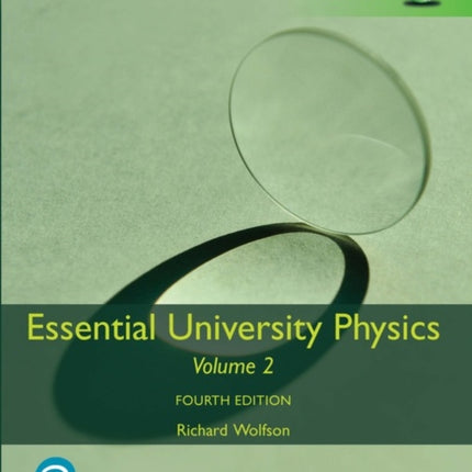 Essential University Physics Volume 2 Global Edition  Modified Mastering Physics with Pearson eText