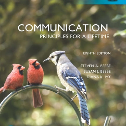 Communication: Principles for a Lifetime, Global Edition