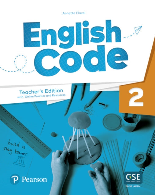 English Code Level 2 AE  1st Edition  Teachers Edition with eBook Online Practice  Digital Resources