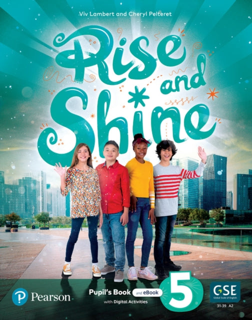 Rise and Shine Level 5 Pupils Book and eBook with Online Practice and Digital Resources