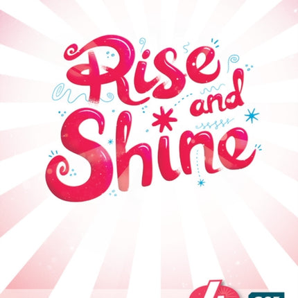 Rise and Shine Level 4 Teachers Book with Pupils eBook Activity eBook Presentation Tool Online Practice and Digital Resources