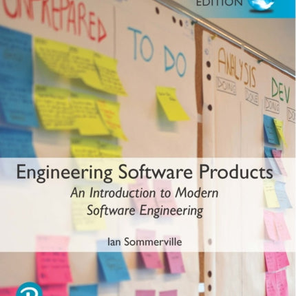 Engineering Software Products An Introduction to Modern Software Engineering Global Edition