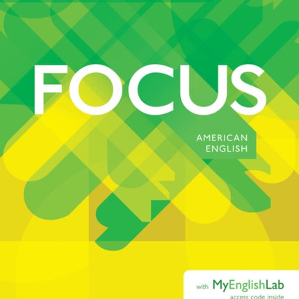 Focus AmE Level 1 Students Book  eBook with MyEnglishLab