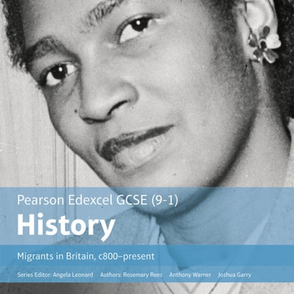 GCSE (9-1) Edexcel History Migrants in Britain c. 800-present Student Book