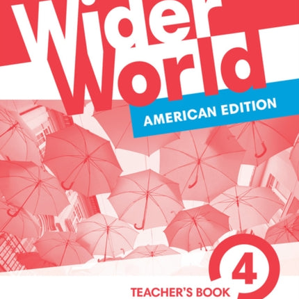 Wider World  AE  1st Edition 2019  Teachers Book