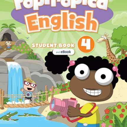 Poptropica English American Edition Level 4 Student Book and Interactive eBook with Online Practice and Digital Resources