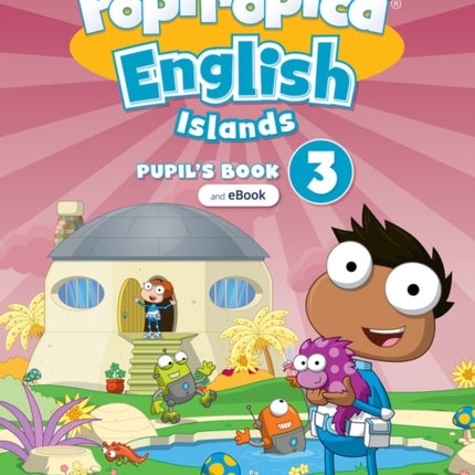 Poptropica English Islands Level 3 Pupils Book