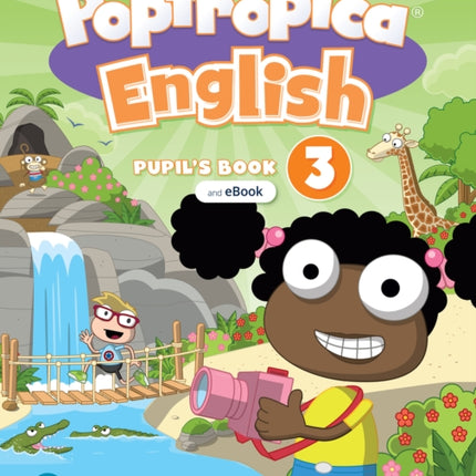 Poptropica English Level 3 Pupils Book and eBook with Online Practice and Digital Resources