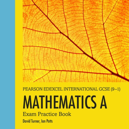 International GCSE 91 Mathematics A Exam Practice Book