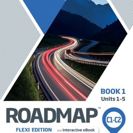 Roadmap C1C2 Flexi Edition Course Book 1 with eBook and Online Practice Access